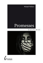 Couverture du livre « Promesses » de Mickael Petibon aux éditions Societe Des Ecrivains