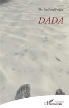 Couverture du livre « Dada » de The Boupurplproject aux éditions L'harmattan