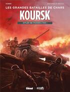 Couverture du livre « Koursk : Hitler ne passera pas ! » de Dobbs et Antonello Becciu aux éditions Glenat