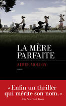 Couverture du livre « La mère parfaite » de Aimee Molloy aux éditions Les Escales Editions