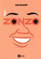 Couverture du livre « Zonzo » de Joan Cornella aux éditions Ici Meme