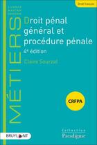 Couverture du livre « Droit pénal général et procédure pénale (4e édition) » de Claire Sourzat aux éditions Bruylant