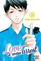 Couverture du livre « Love under arrest Tome 14 » de Maki Miyoshi aux éditions Delcourt