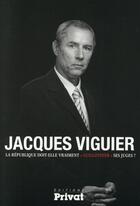 Couverture du livre « La République doit-elle vraiment guillotiner ses juges ? » de Jacques Viguier aux éditions Privat