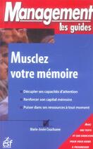 Couverture du livre « Musclez votre memoire » de Couchaere M-J. aux éditions Esf