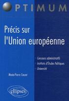 Couverture du livre « Précis sur l'Union européenne » de Crozet aux éditions Ellipses
