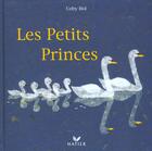 Couverture du livre « Les Petits Princes » de Coby Hol aux éditions Hatier