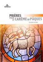 Couverture du livre « Prières pour le carême et Pâques » de  aux éditions Signe