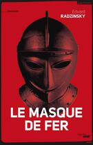 Couverture du livre « Le masque de fer » de Edvard Radzinsky aux éditions Le Cherche-midi