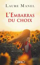 Couverture du livre « L'embarras du choix » de Laure Manel aux éditions Michel Lafon