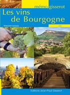 Couverture du livre « Les vins de Bourgogne » de Vincent Lesage aux éditions Gisserot