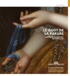 Couverture du livre « Le goût de la parure ; portraits du Château de Versailles » de  aux éditions Editions Du Patrimoine