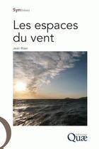 Couverture du livre « Les espaces du vent » de Jean Riser aux éditions Quae