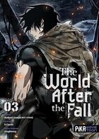 Couverture du livre « The World After The Fall Tome 3 » de Singnsong et Undead Gamja et S-Cynan aux éditions Pika