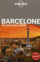 Couverture du livre « Barcelone en quelques jours (3e édition) » de Anthony Ham aux éditions Lonely Planet France