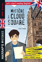 Couverture du livre « Mystère à Cloud Square ; CM/6e » de Paul Thies et Pascal Phan aux éditions Harrap's