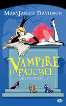 Couverture du livre « Queen Betsy t.2 : vampire et fauchée » de Mary Janice Davidson aux éditions Milady