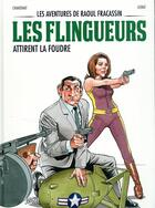 Couverture du livre « Les aventures de Raoul Fracassin Tome 3 ; les flingueurs attirent la foudre » de Chanoinat Philippe/L aux éditions Jungle