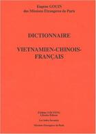 Couverture du livre « Dictionnaire chinois-vietnamien-francais » de Les Indes Savantes aux éditions Les Indes Savantes