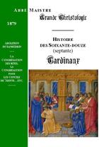 Couverture du livre « Grande christologie les soixante-douze cardinaux » de Maistre aux éditions Saint-remi