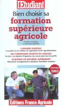 Couverture du livre « Bien choisir sa formation agricole superieure edition 2003 » de Philippe Andreani aux éditions L'etudiant