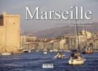 Couverture du livre « Marseille » de Therese Somano et Vincent Formica et Nelly Pinton aux éditions Declics