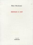 Couverture du livre « Infiniment à venir » de Henri Meschonnic aux éditions Dumerchez