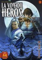Couverture du livre « La voie du héros Tome 3 » de Bi Du et Ip Ming Fat aux éditions Soleil