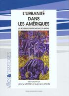 Couverture du livre « L urbanite dans les ameriques » de Monnet/Capron aux éditions Pu Du Midi