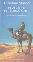 Couverture du livre « Emeraude des garamantes (l') - souvenirs d'un saharien » de Theodore Monod aux éditions Actes Sud