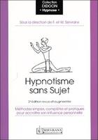 Couverture du livre « Hypnotisme sans sujet » de Servranx aux éditions Servranx