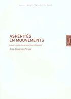 Couverture du livre « Asperités en mouvements » de Jean-Francois Pirson aux éditions Lettre Volee