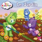 Couverture du livre « Les Bisounours - Le jardin » de American Greetings et Warner Mcgee et Sonia Sander et Saxton Moore aux éditions Les Livres Du Dragon D'or