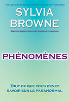 Couverture du livre « Phénomène ; tout ce que vous devez savoir sur le paranormal » de  aux éditions Ada