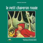 Couverture du livre « Le petit chaperon rouge » de Maillet Marguerite aux éditions Bouton D'or