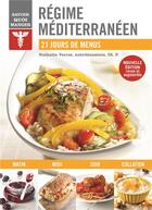 Couverture du livre « Savoir quoi manger : régime méditerranéen » de Nathalie Verret aux éditions Modus Vivendi