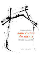 Couverture du livre « Dans l'océan du silence » de Makoto Ooka aux éditions Voix D'encre