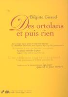 Couverture du livre « Des ortolans et puis rien » de Brigitte Giraud aux éditions Pleine Page