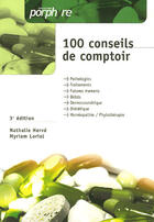 Couverture du livre « 100 conseils de comptoir (3e édition) » de Herve et Loriol aux éditions Editions Porphyre