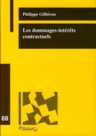 Couverture du livre « Les dommages-intérêts contractuels ; étude de droit comparé » de Gerard Boileau aux éditions Lexisnexis