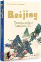 Couverture du livre « Beijing : ses nouveaux sites incontournables » de Adriana Garcin aux éditions Editions En Langues Etrangeres