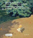 Couverture du livre « Enfance rêvée ; Bonnard, les Nabis et l'enfance » de  aux éditions Silvana