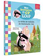 Couverture du livre « Loup - la drole de maladie de demoiselle yeti (ne) » de Orianne Lallemand et Eleonore Thuillier aux éditions Auzou