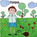 Couverture du livre « Pompon » de Amelie Piat et Madame Pich aux éditions Verte Plume