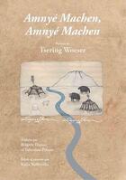 Couverture du livre « Amnyé Machen » de Tsering Woeser aux éditions Jentayu