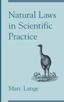 Couverture du livre « Natural Laws in Scientific Practice » de Lange Marc aux éditions Oxford University Press Usa