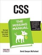 Couverture du livre « CSS ; the missing manual » de David Sawyer Mcfarland aux éditions O Reilly