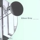 Couverture du livre « Eileen gray » de Constant Caroli aux éditions Phaidon