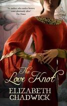 Couverture du livre « THE LOVE KNOT » de Elizabeth Chadwick aux éditions Sphere