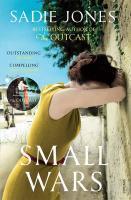 Couverture du livre « Small Wars » de Sadie Jones aux éditions Random House Digital